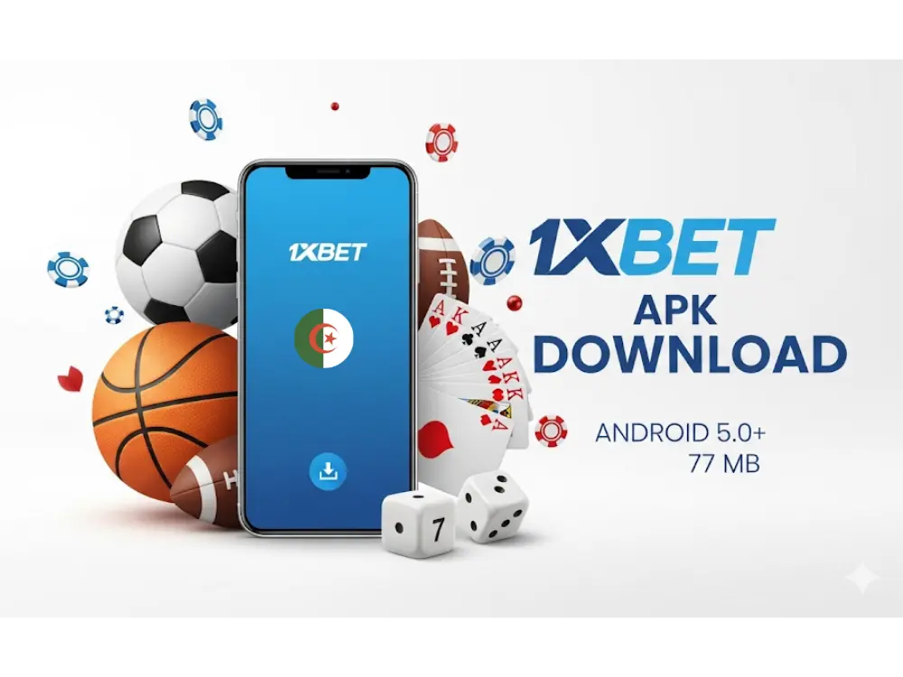Téléchargement de l'APK 1xBet pour Android en Algérie